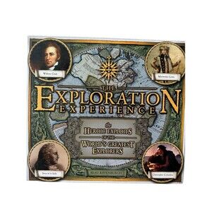 The Exploration Experience: Heroic Exploits of the World's Greatest Explorers